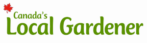 Canada's Local Gardener Canada's Local Gardener